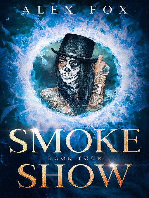 Title details for Smoke Show by Alex Fox - Wait list